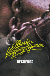 Alberto Vázquez-Figueroa: Negreros