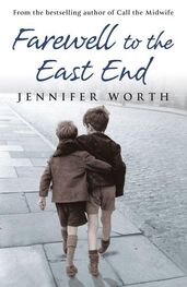 Jennifer Worth: Farewell To The East End
