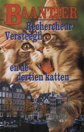 Albert Baantjer: Rechercheur Versteegh en de dertien katten