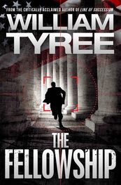 William Tyree: The Fellowship