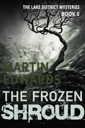 Martin Edwards: The Frozen Shroud