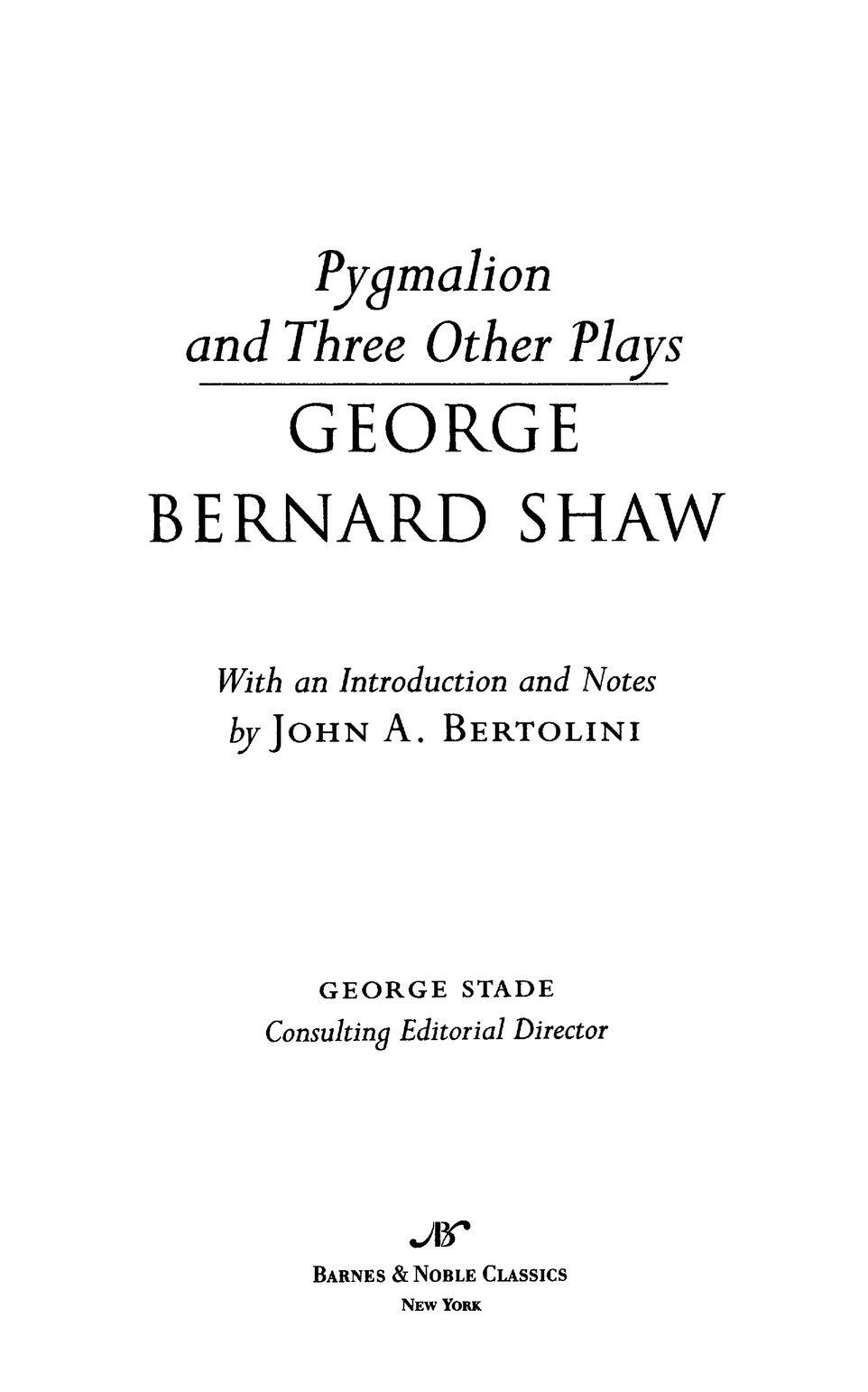 GEORGE BERNARD SHAW Dramatist critic and social reformer George Bernard Shaw - фото 2