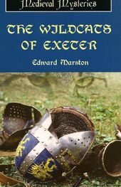 Edward Marston: The Wildcats of Exeter