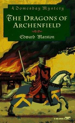Edward Marston The Dragons of Archenfield
