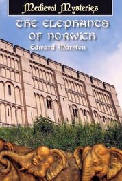 Edward Marston: The Elephants of Norwich