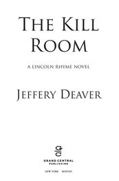 Jeffery Deaver: The Kill Room