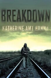 Katherine Hanna: Breakdown