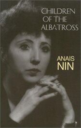 Anaïs Nin: Children of the Albatross