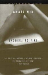 Anaïs Nin: Ladders to Fire