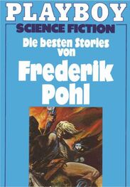Frederick Pohl: Die besten Stories von Frederik Pohl