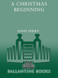 Anne Perry: A Christmas Beginning