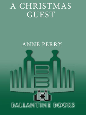 Anne Perry A Christmas Guest