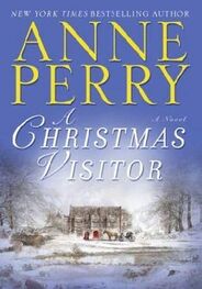 Anne Perry: A Christmas Visitor