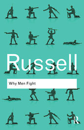 Bertrand Russell: Why Men Fight