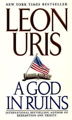 Leon Uris A God In Ruins