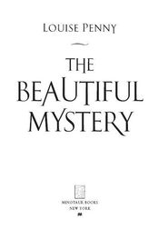 Louise Penny: The Beautiful Mystery