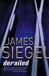 Siegel, James: Derailed