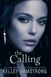 Kelley Armstrong: The Calling