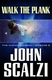 John Scalzi: Walk the Plank