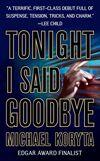 Tonight I Said Goodbye Copyright The characters and events in this book are - фото 12