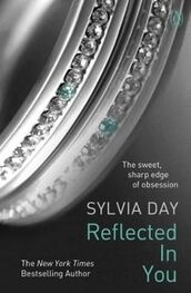 Sylvia Day: Reflected In You