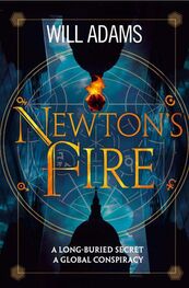 Will Adams: Newton’s Fire