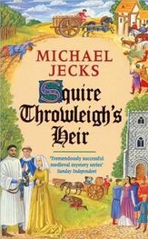 Michael JECKS: Squire Throwleigh’s Heir