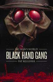 Pat Kelleher: Black Hand Gang