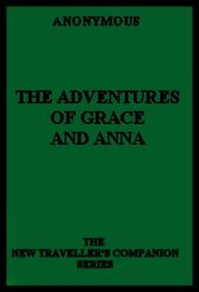 Anonymous: The Adventures of Grace and Anna