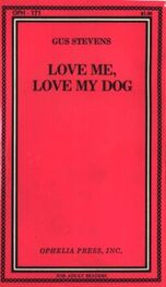 Gus Stevens: Love Me, Love My Dog