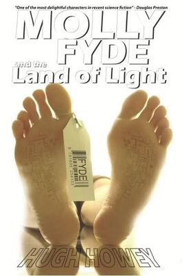 Hugh Howey Molly Fyde and the Land of Light
