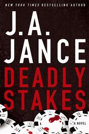 J. Jance: Deadly Stakes