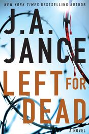 J. Jance: Left for Dead