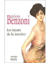 Жюльетта Бенцони: Les Joyaux de la sorcière