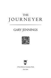 Gary Jennings: The Journeyer