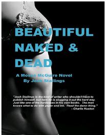 Josh Stallings: Beautiful, Naked and Dead
