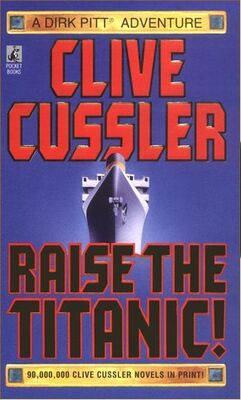 Clive Cussler Raise the Titanic