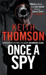 Keith Thomson: Once a spy