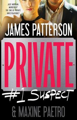 James Patterson #1 Suspect