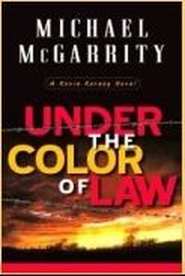 Michael McGarrity Under the color of law