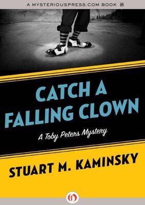 Stuart Kaminsky Catch a Falling Clown