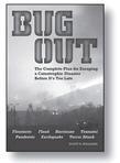 Bug Out The Complete Plan for Escaping a Catastrophic Disaster Before Its Too - фото 1
