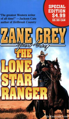 Zane Grey The Lone Star Ranger