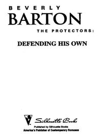 Beverly Barton: Defending His Own