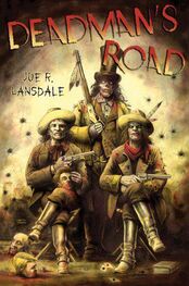 Joe Lansdale: Deadman's Road