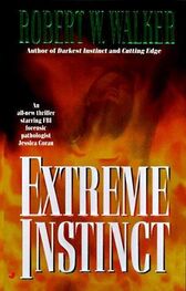 Robert Walker: Extreme Instinct