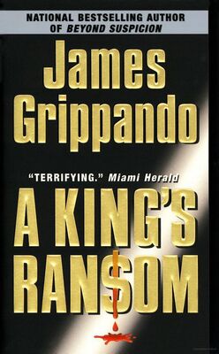 James Grippando A King's ransom