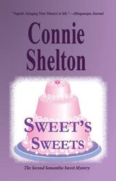 Connie Shelton: Sweet's Sweets: The Second Samantha Sweet Mystery