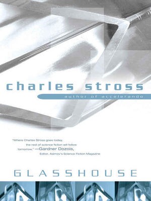 Charles Stross Glasshouse