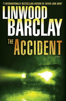 Linwood Barclay The Accident